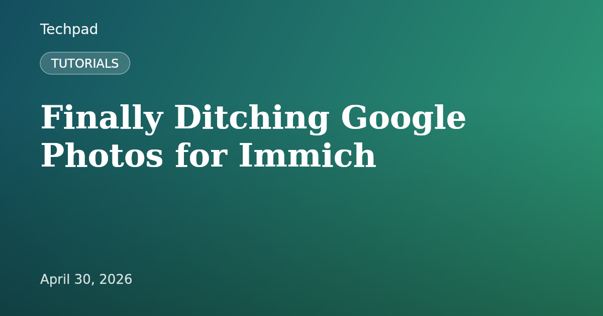 Finally Ditching Google Photos for Immich