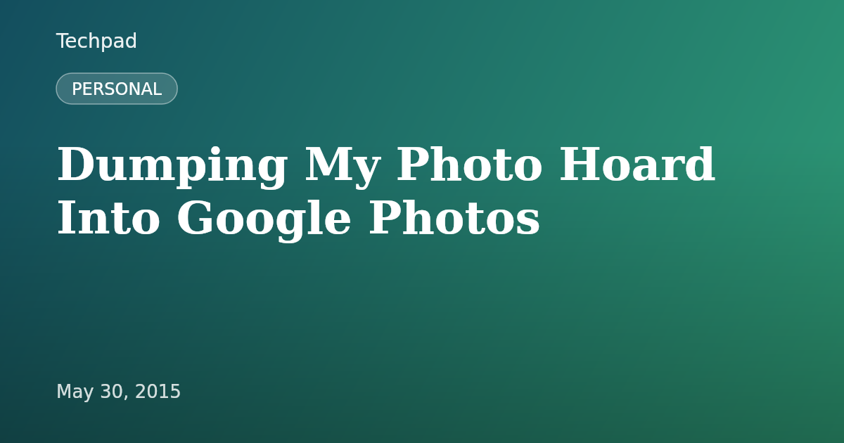 Dumping My Photo Hoard Into Google Photos