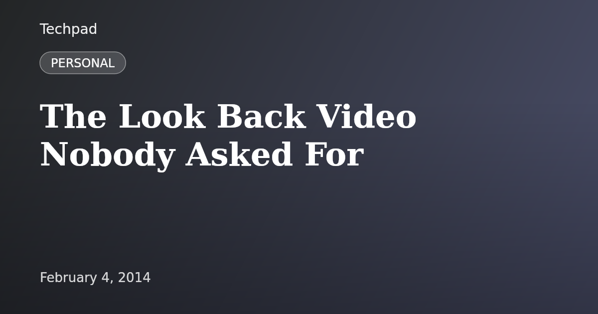 The Look Back Video Nobody Asked For