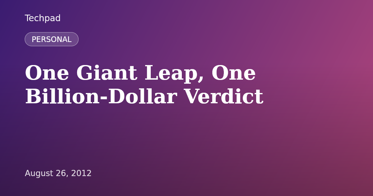 One Giant Leap, One Billion-Dollar Verdict