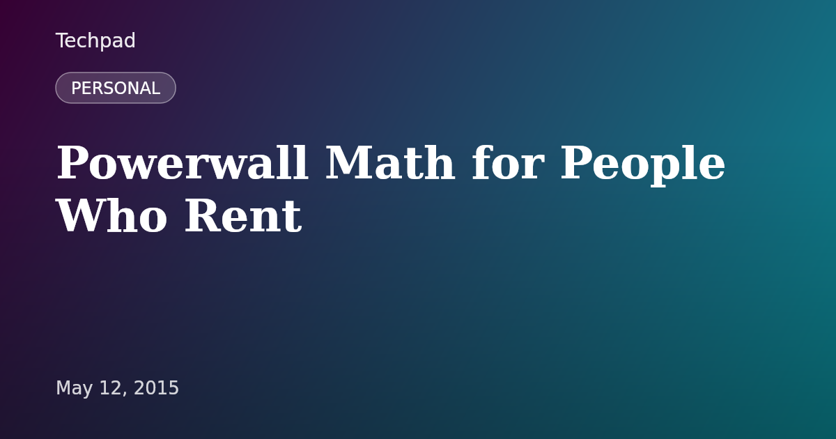Powerwall Math for People Who Rent