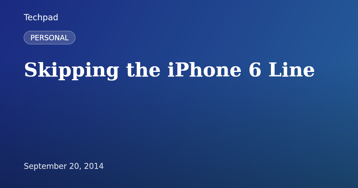 Skipping the iPhone 6 Line